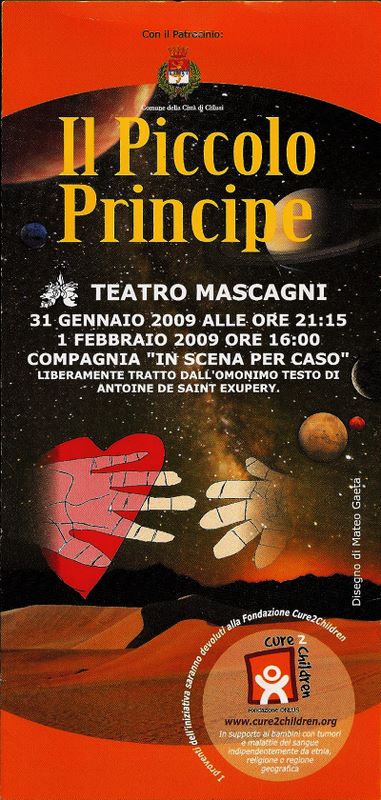 Locandina de El Edpettaculo tetral Il Piccolo Principe de la compañia In Scena Per Caso, 31/01/2009 Chiusi (SI)